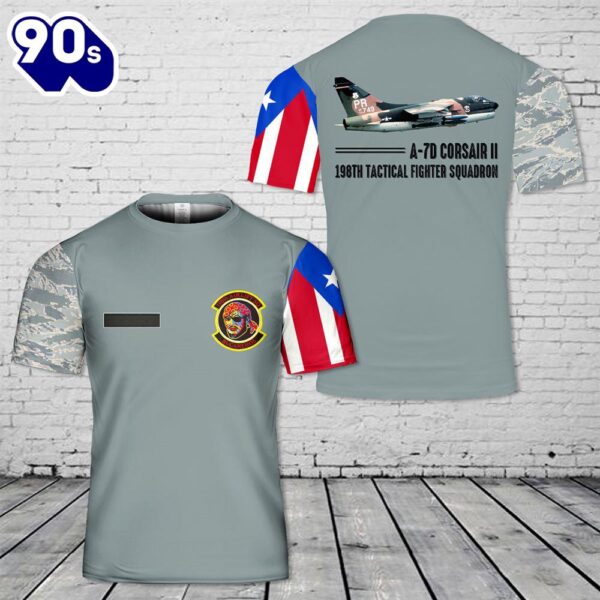 Custom Name Puerto Rico Air National Guard A-7D Corsair II 198th Tactical Fighter Squadron T-Shirt 3D , Veteran Shirt