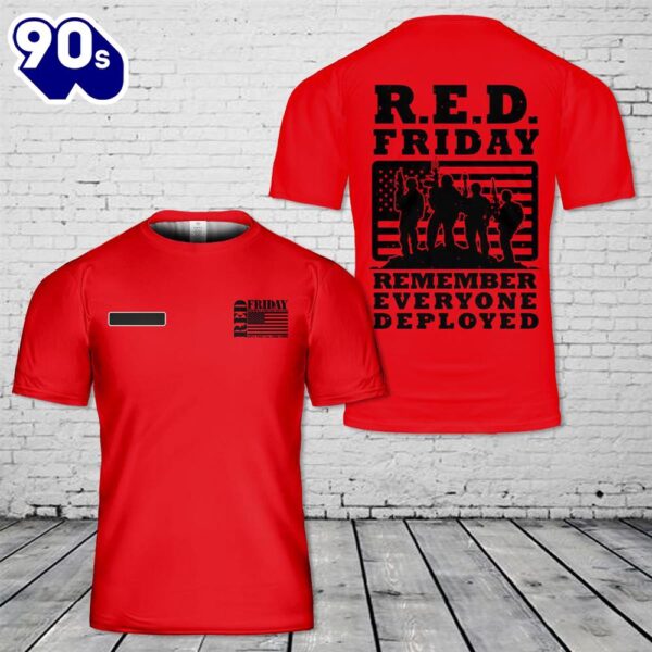 Custom Name RED Friday US Military T-Shirt 3D , Veteran Shirt