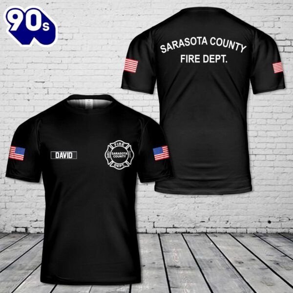 Custom Name Sarasota County Fire Department 3D T-Shirt , Veteran Shirt