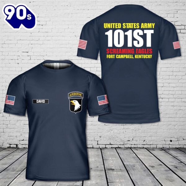 Custom Name US Army 101 Airborne Campbell, Kentucky 3D T-Shirt