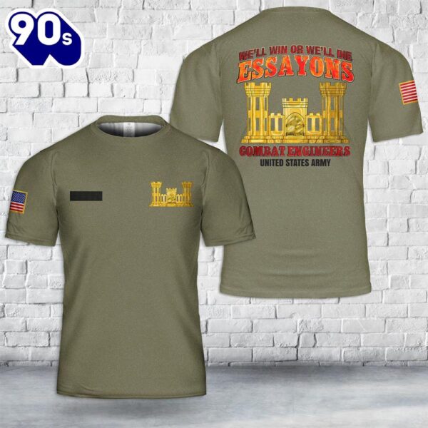Custom Name US Army Combat Engineer Essayons T-Shirt 3D
