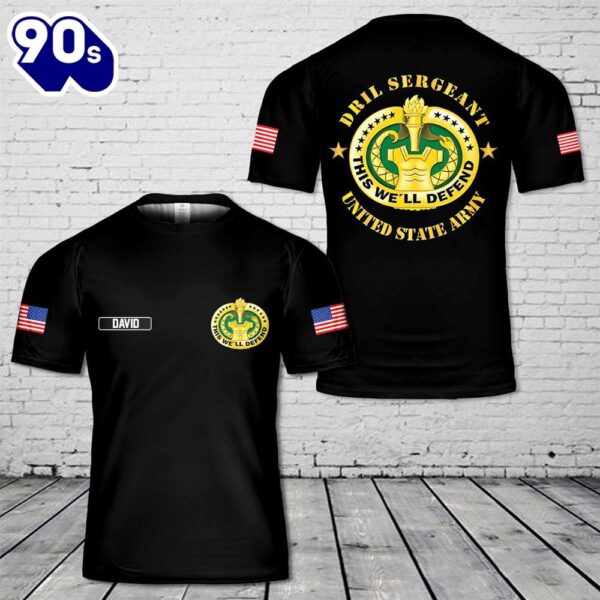 Custom Name US Army Drill Sergeant T-Shirt 3D