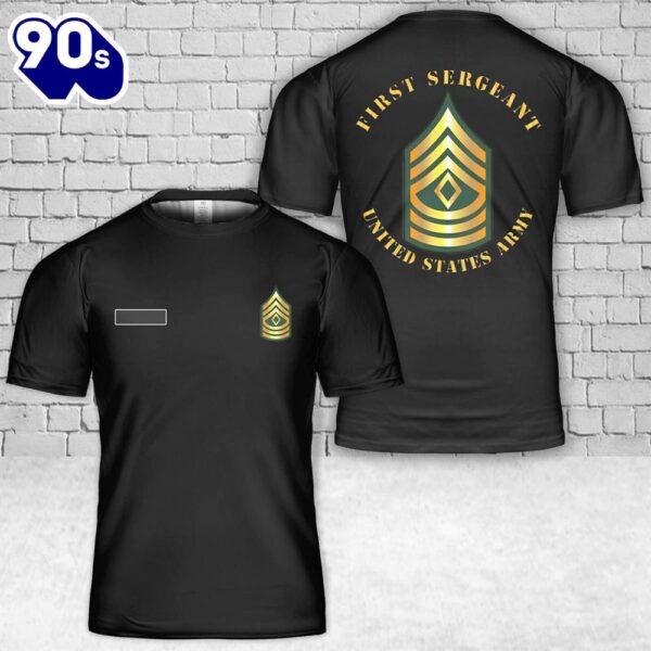 Custom Name US Army First Sergeant – 1SG T-Shirt 3D
