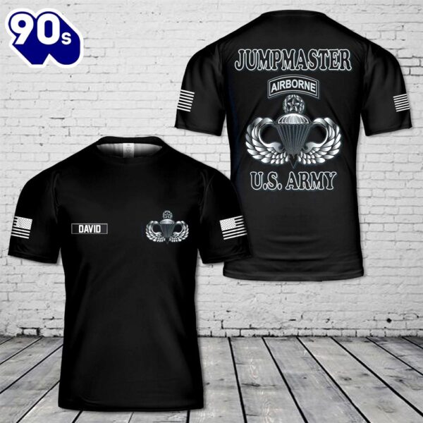 Custom Name US Army Jumpmaster 3D T-Shirt