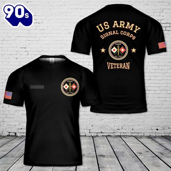 Custom Name US Army Signal Corps Veteran T-Shirt 3D