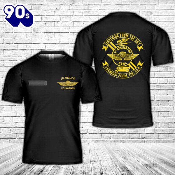 Custom Name US Marine Corp 2nd ANGLICO T-Shirt 3D , Veteran Shirt