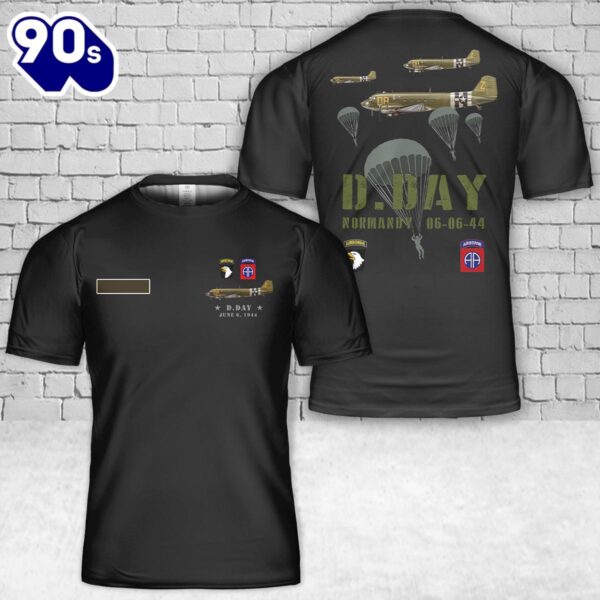 Custom Name USA Paratroopers D-Day WWII Normandy 82nd 101st T-Shirt 3D , Veteran Shirt