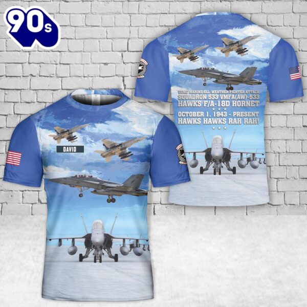 Custom Name USMC Marine All-Weather Fighter Attack Squadron 533 VMFA(AW)-533 Hawks FA-18D Hornet 3D T-Shirt , Veteran Shirt