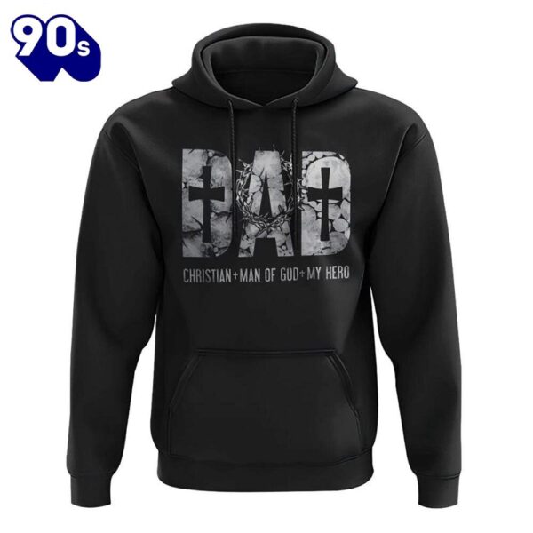 Dad Christian Man Of God My Hero 3D Hoodie