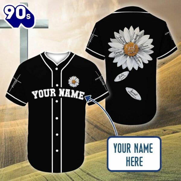 Daisy God Says You Are Custom Baseball Jersey   Gift Christmas