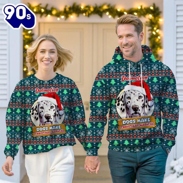 Dalmatian Dog Make Christmas Magical Christmas Sweatshirt & Hoodie