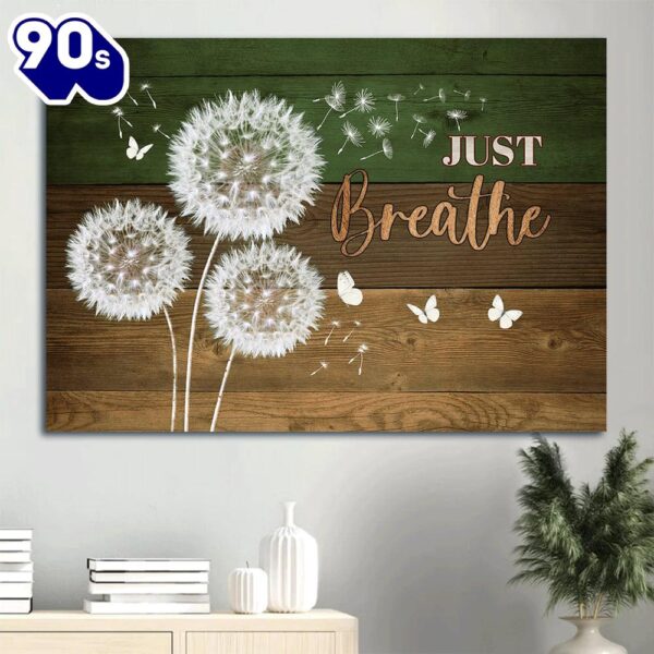 Dandelion Painting Wooden Background White Butterfly Canvas Just Breathe Canvas Wall Art  Poster Gift Christmas