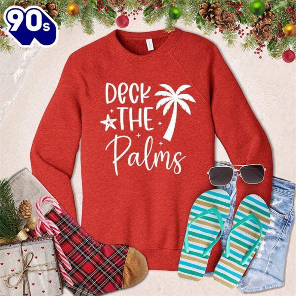 Deck The Palms Sweatshirt , Happy HalloThanksMas Shirt