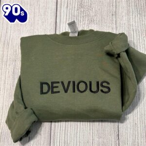 Devious Funny Embroidered Sweatshirt Gift…