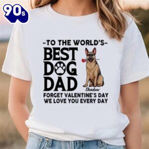 Dog Dad Forget Valentine Shirt,…