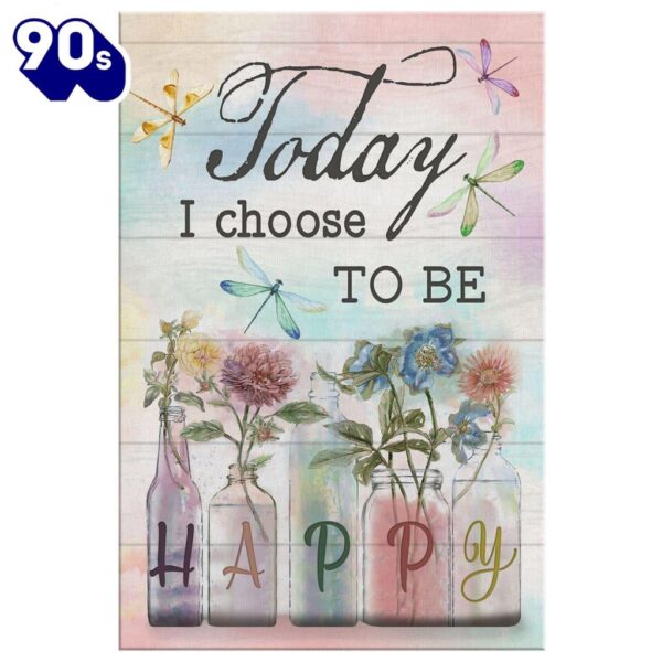 Dragonfly Flowers Today I Choose To Be Happy Canvas Wall Art Prints   Poster Gift Christmas