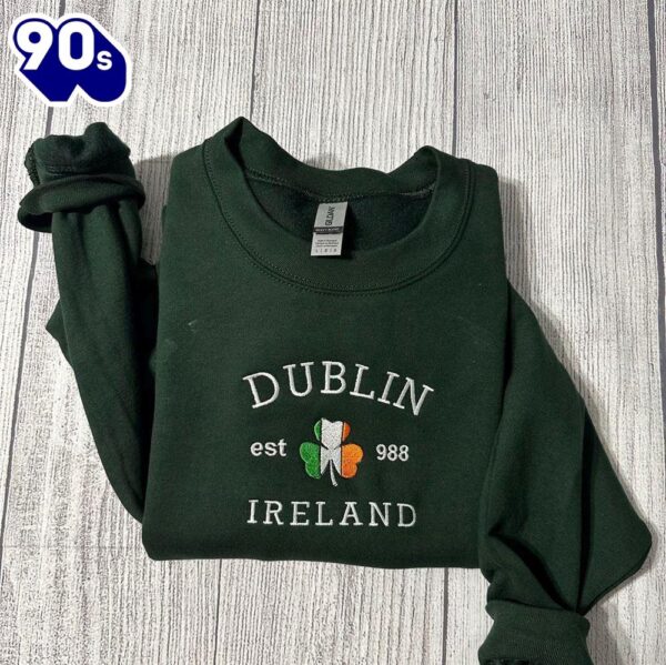 Dublin Ireland Embroidered Sweatshirt Vintage Dublin Sweatshirt Gift Christmas