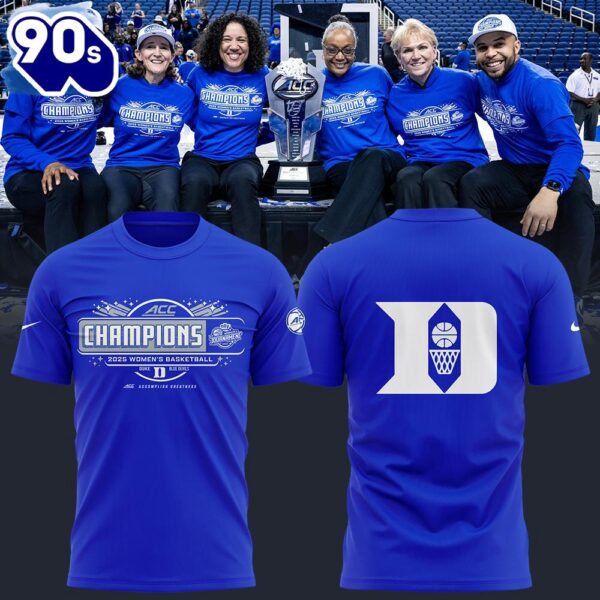 Duke Women’s Basketball 2025 Champions ACC Tournament Blue Shirt