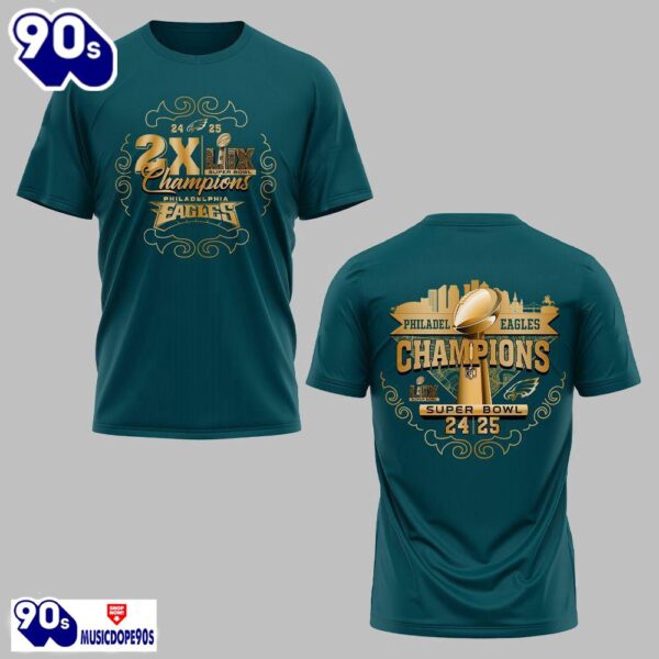 Eagles 2024 2025 2X LIX Super Bowl Champions Shirt