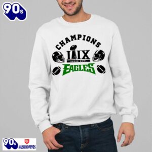 Eagles LIX Champions 2025 Eagles Super Bowl Champs Shirt