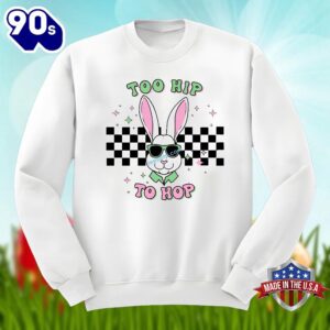 Easter Bunny With Too Hip To Hop Classic Shirt