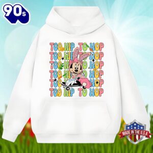 Easter Day With Minnie Too Hip To Hop Funny Shirt