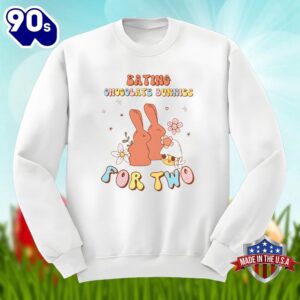 Eating Chocolate Bunnies For Two Easter Day Shirt Men Women