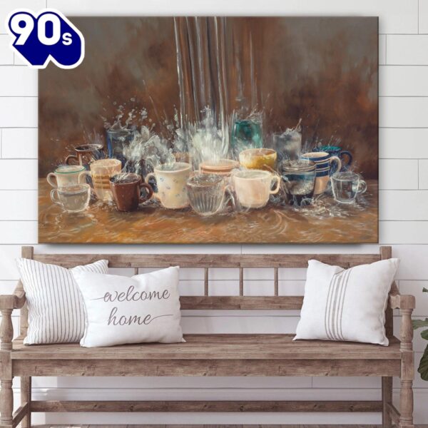 Enough To Fill Every Cup Canvas Wall Art  Poster Gift Christmas