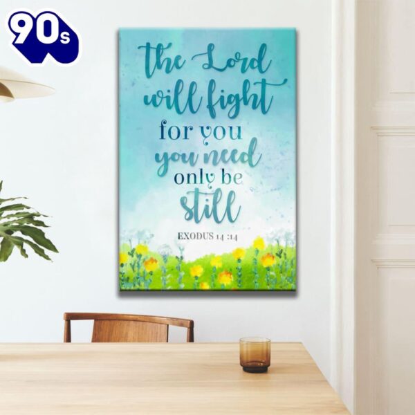 Exodus 1414 The Lord Will Fight For You Christian Canvas Art    Poster Gift Christmas