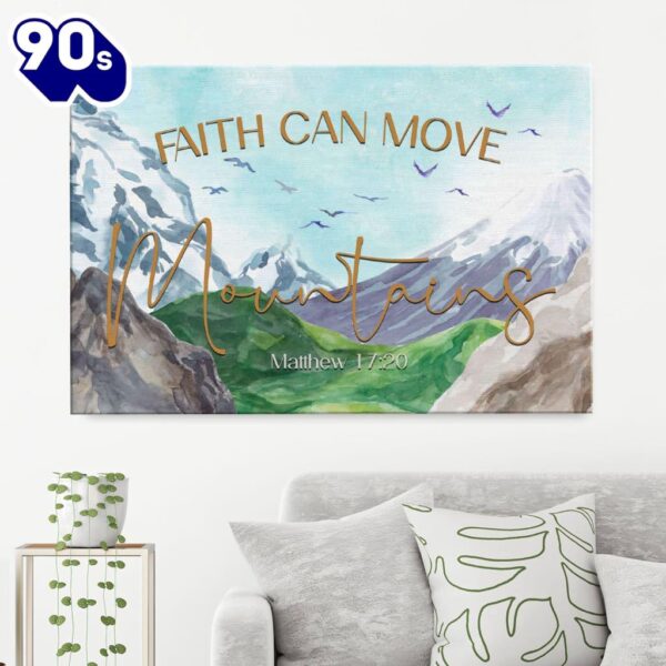 Faith Can Move Mountains Matthew 1720 Canvas Wall Art   Poster Gift Christmas