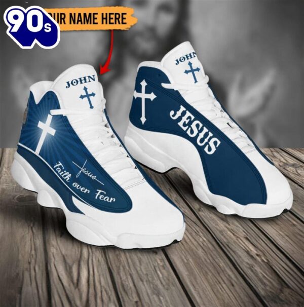 Faith Over Fear Customized Jd13 Blue Shoes For The Devout Heart  Gift Christmas