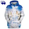 Faith Over Fear Hoodie Hand Jesus Cross And Dove 3D Hoodies Jesus Hoodie