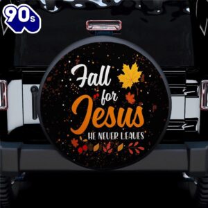 Fall For Jesus He Never…