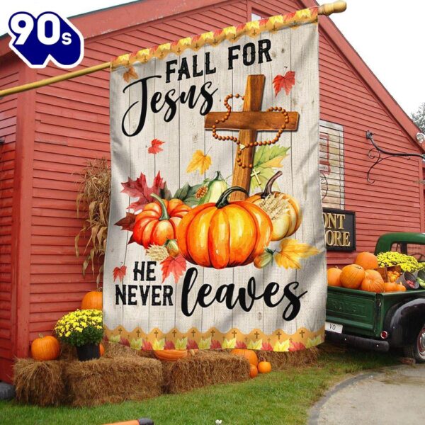 Halloween  Fall Jesus Cross Flag Fall For Jesus He Never Leaves Thanksgiving Halloween Pumpkins Flag, Halloween Garden Flags