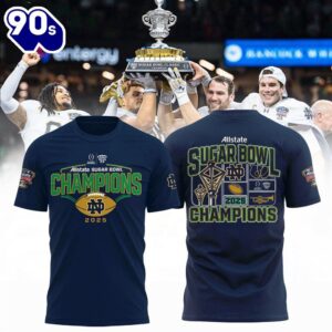 Fighting Irish College Football Playoff 2025 Sugar Bowl Champions Shirt