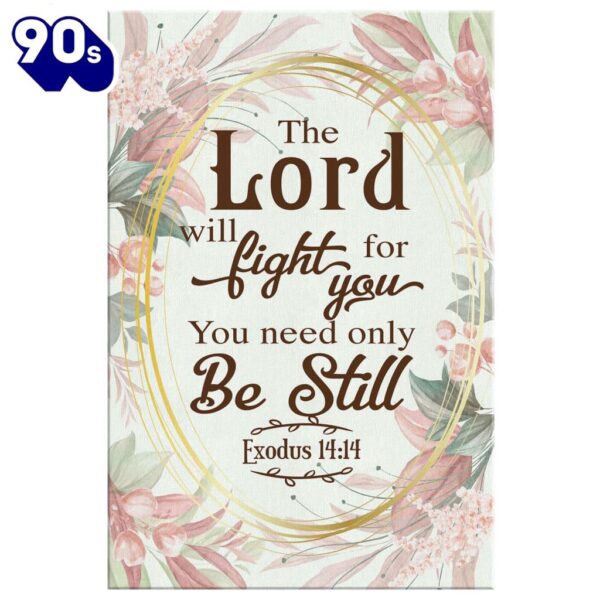 Floral Exodus 1414 The Lord Will Fight For You Bible Verse Canvas Wall Art Prints   Poster Gift Christmas