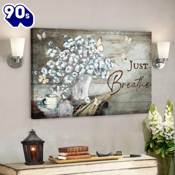 Flower Just Breathe Bible Verse Canvas Scripture Canvas Wall Art