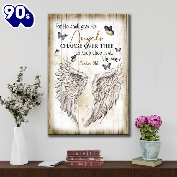 For He Shall Give His Angels Charge Over Thee Psalm 9111 Kjv Canvas Art    Poster Gift Christmas