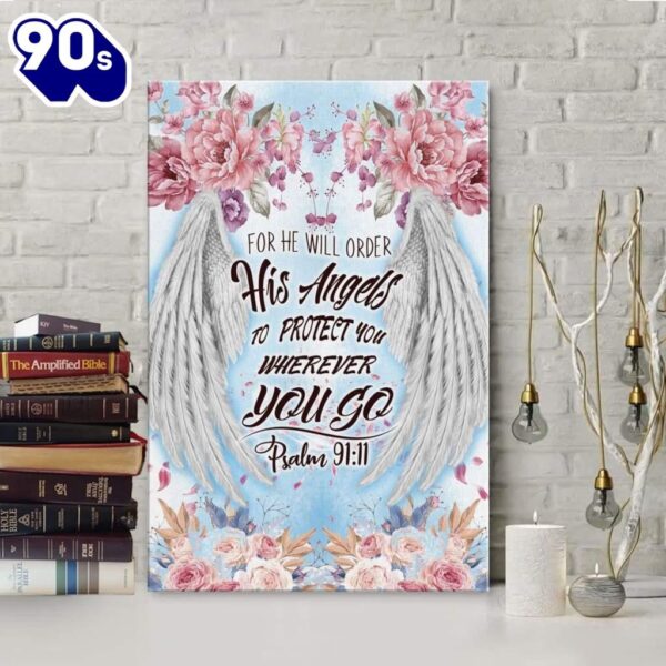 For He Will Order His Angels To Protect You Psalm 9111 Bible Verse Canvas Art    Poster Gift Christmas