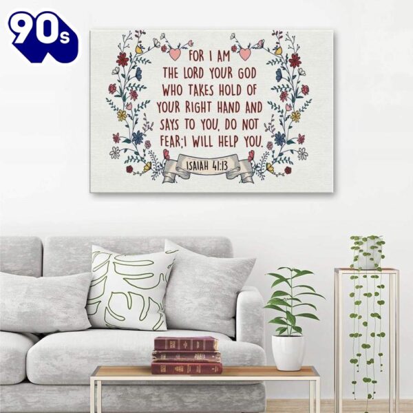 For I Am The Lord Your God Isaiah 4113 Bible Verse Wall Art Canvas Religious Wall Decor