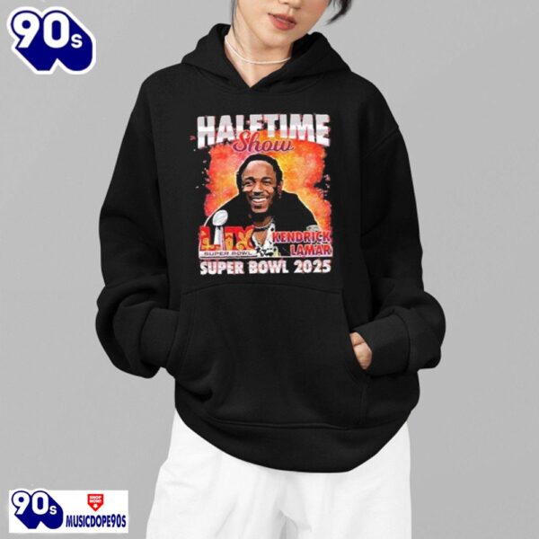 Funny Kendrick Lamar Super Bowl Lix Halftime Show 2025 Shirt