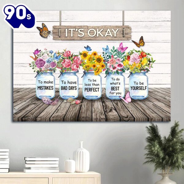 Garden Flower Mason Jars Flower Painting It’s Okay To Be Yourself Canvas Wall Art