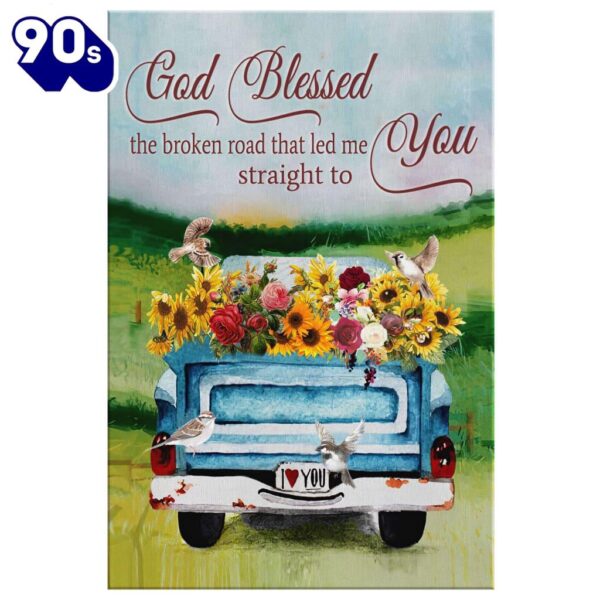 God Blessed The Broken Road Truck & Sunflower Canvas Wall Art Prints   Poster Gift Christmas