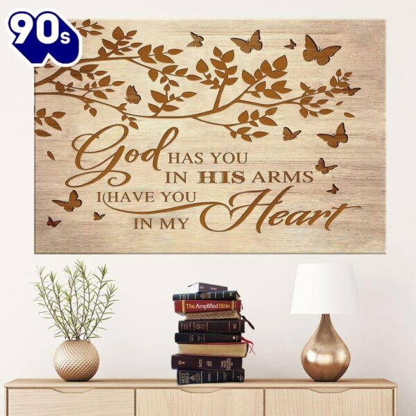 God Has You In His Arms I Have You In My Heart Canvas Wall Art   Poster Gift Christmas