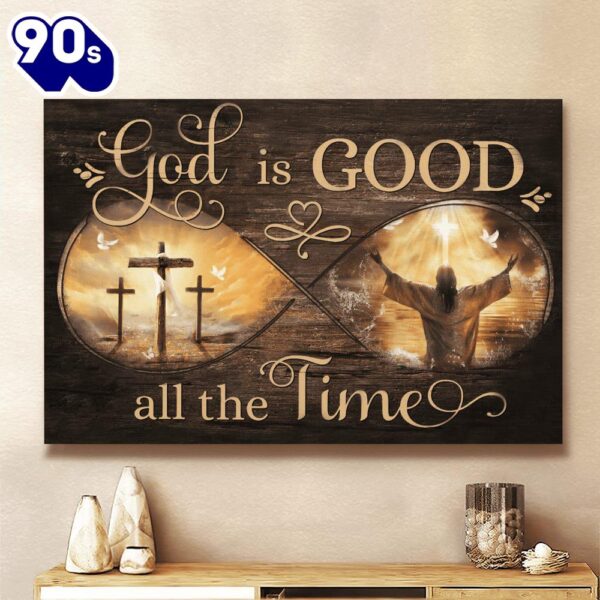 God Is Good All The Time Infinity Canvas Wall Art   Poster Gift Christmas