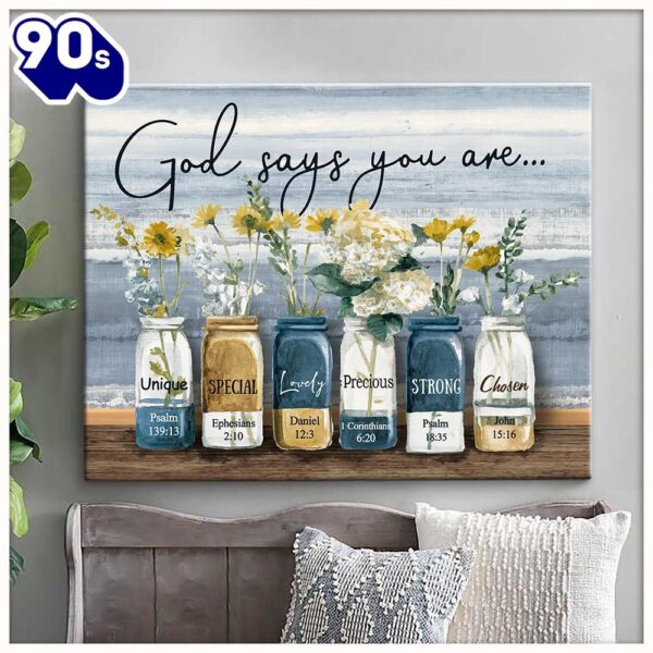 God Says You Are Unique Special Lovely Precious Strong Chosen Christian Canvas Canvas Wall Art   Poster Gift Christmas