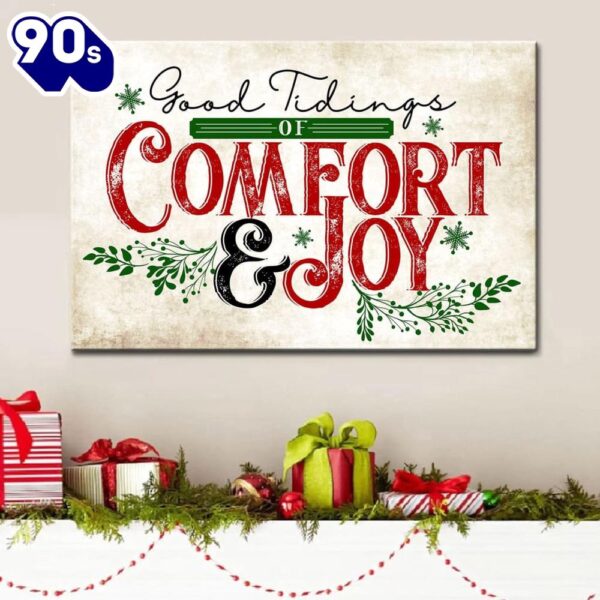 Good Tidings Of Comfort And Joy Wall Art Canvas, Christian Christmas Wall Decor