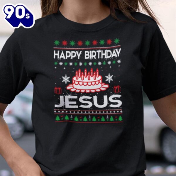 Happy Birthday Jesus Shirt