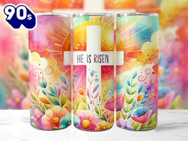 He is Risen 20 Oz Skinny Tumbler , Christian Tumbler, Easter Tumbler