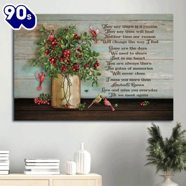 Heaven Beautiful Cranberry Painting Red Cardinal Memorial Gift For Family Members They Say There Is A Reason Canvas Wall Art  Poster Gift Christmas